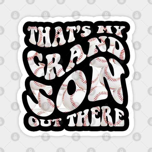 Women's Baseball Grandma That's My Grandsons Out There Magnet by Emouran