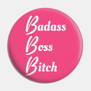 Badass Boss Bitch Pin