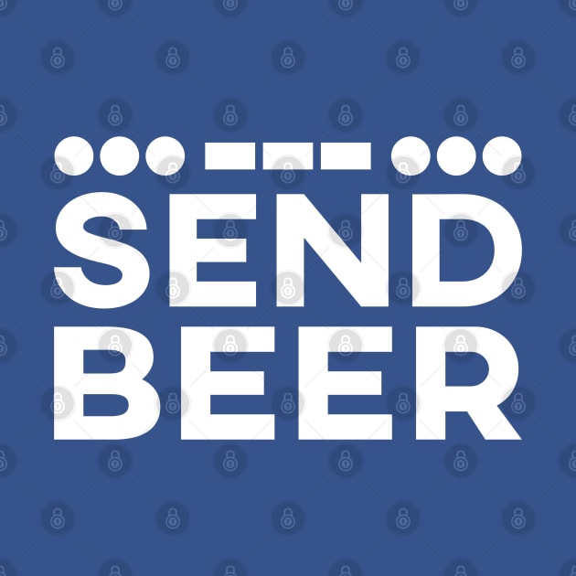 SOS SEND BEER by MarkBlakeDesigns