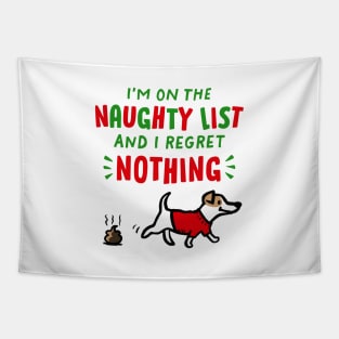 On The Naughty List Dog Funny Christmas Pooping Dog Tapestry