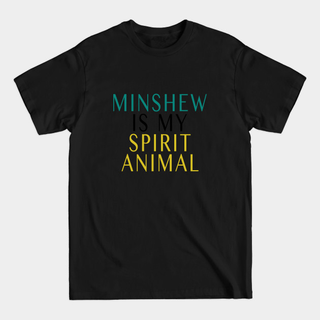 Disover Minshew is My Spirit Animal - Minshew - T-Shirt