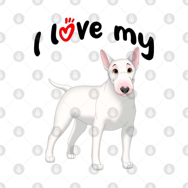 I Love My White Bull Terrier Dog by millersye