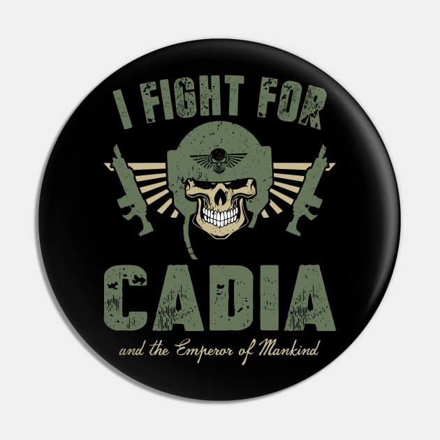 FIGHT FOR CADIA Pin by Absoluttees