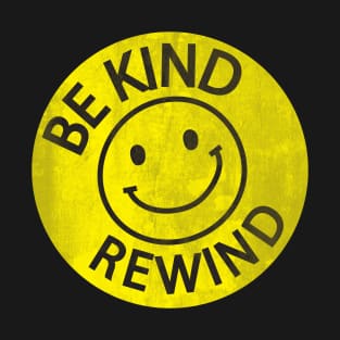 Be Kind Rewind T-Shirt