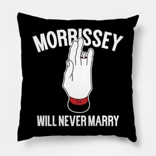 I'll Never Marry Pillow