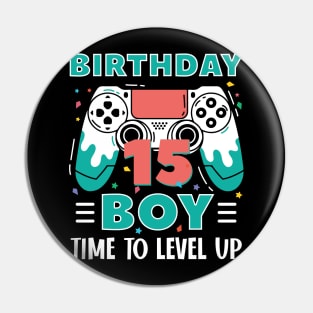 15th Birthday Boy Gamer Funny B-day Gift For Boys kids toddlers Pin