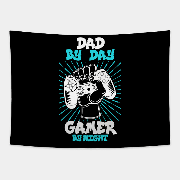 Dad By Day Gamer By Night Funny Video Gamer Gift T-Shirt Tapestry by Upswipe.de