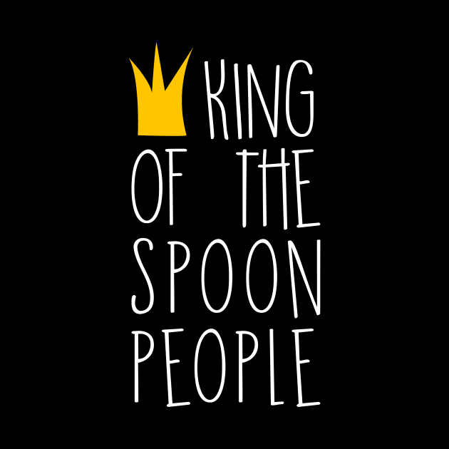 King of the Spoon People by These Are Shirts