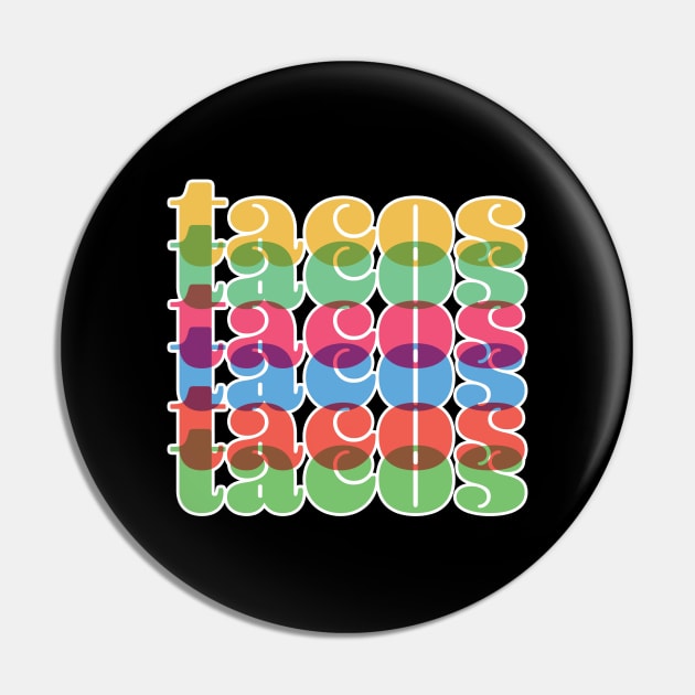 Tacos retro vintage Tuesday Mexican Pin by McNutt
