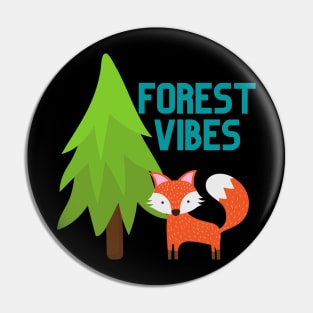 Forest Vibes Fox! Pin