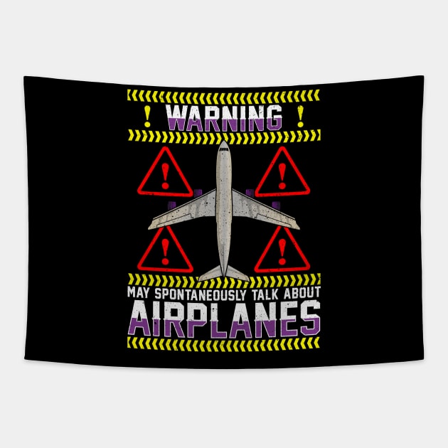 Warning May Spontaneously Talk About Airplanes Tapestry by theperfectpresents