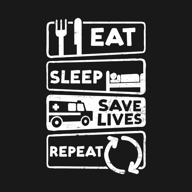 Paramedic Shirt | Eat Sleep Repeat by Gawkclothing