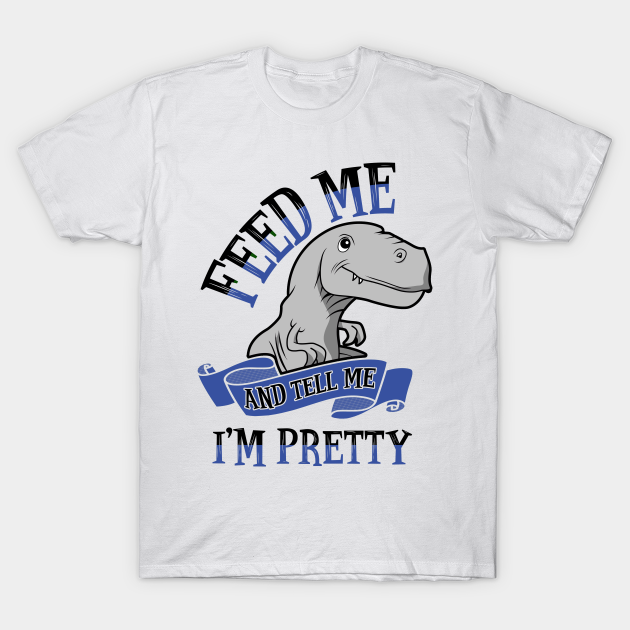 Discover Feed Me and Tell Me I'm Pretty - Feed Me - T-Shirt