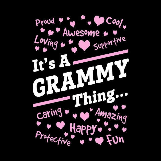 Grammy Grandma Gift - It's A Grammy Thing by BTTEES