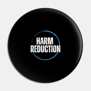 Auntie Says Harm Reduction Pin