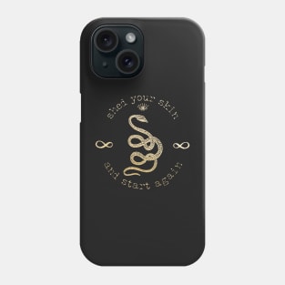 Shed Your Skin Gold Mystical Snake Life Quote Phone Case