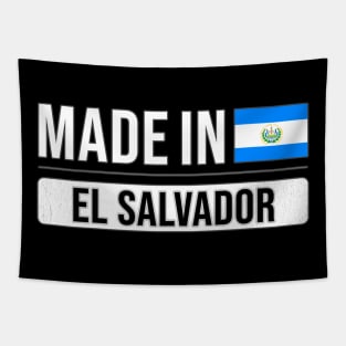 Made In El Salvador - Gift for Salvadoran With Roots From El Salvador Tapestry