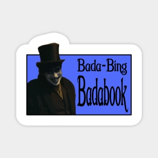 Bada Bing Badabook Magnet