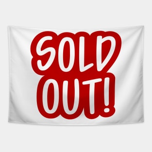 Sold Out Tapestry