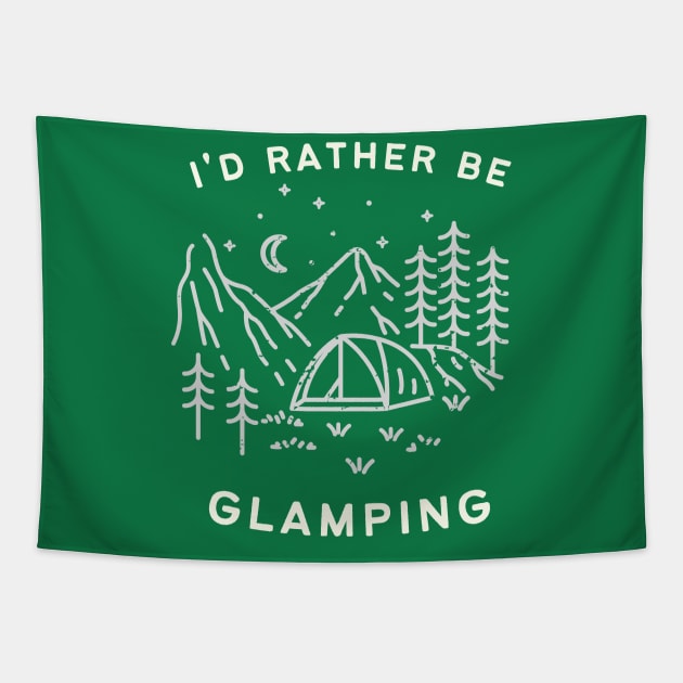 ID RATHER BE GLAMPING Tapestry by pixelcat