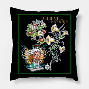 BELIEVE IN YOUR-SELF 3 Pillow