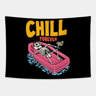 Chill forever Tapestry