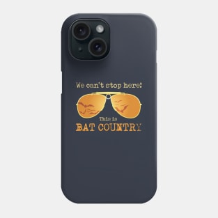 This is Bat Country Phone Case