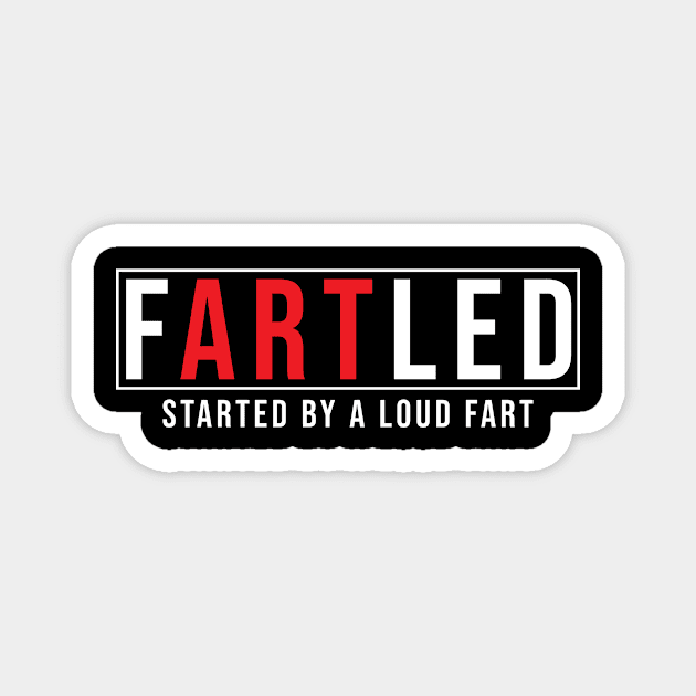 Fartled Magnet by awesomeshirts