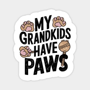 My Grandkids Have Paws Magnet