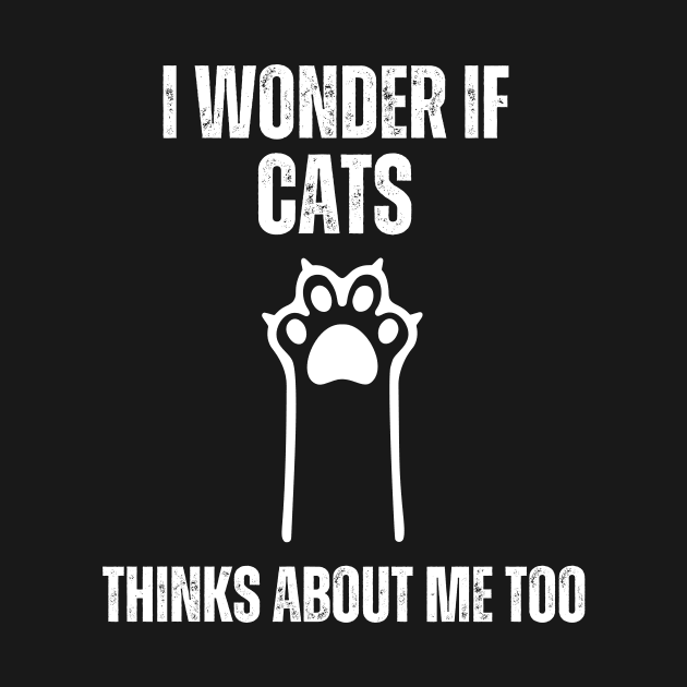 i wonder if cats thinks about me too funny cats lovers and owners by mourad300