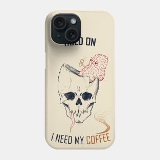 hold on, i need my coffee (line art only version) Phone Case