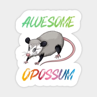 Awesome Opossum Magnet