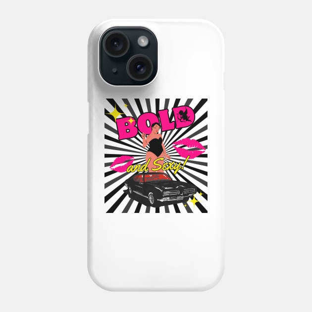 BOLD and Sexy! Phone Case by LynxMotorStore