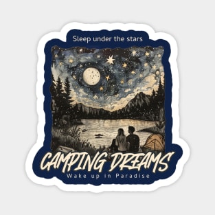 Sleep Under the Stars, Wake up in Paradise Magnet