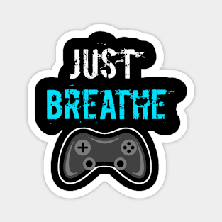 Funny Gamer Breathe Magnet