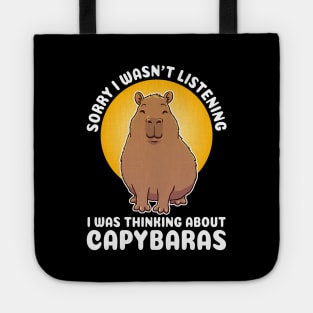 Sorry I wasn’t listening. I was thinking about Capybaras Quote Tote