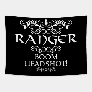 Boom headshot! Ranger Class Quote Tapestry