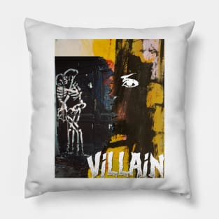 Villain street Pillow