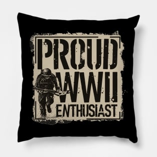 Proud WW2 Enthusiast Pillow