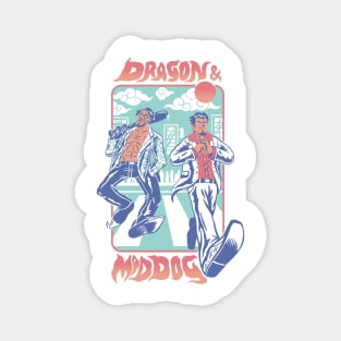 Dragon & Mad Dog Magnet