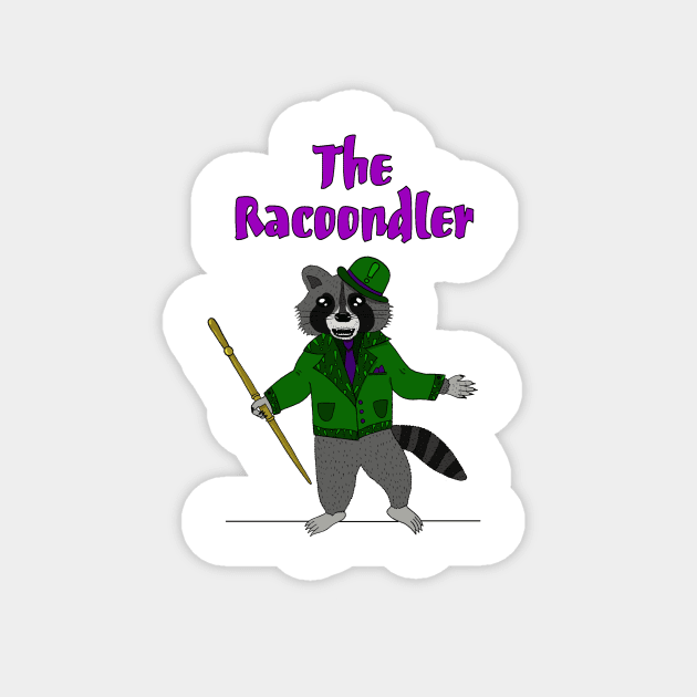 The Racoondler Magnet by Josh Guilty 