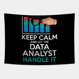 Keep Calm And Let The Data Analyst Handle It Tapestry