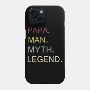 Mens Papa Man Myth Legend Shirt For Mens Dad Father Phone Case