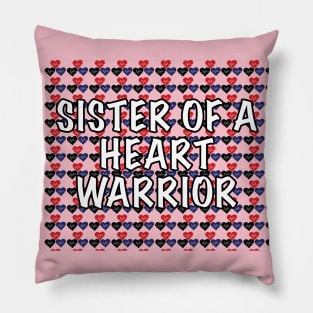 Sister of a Heart Warrior Pillow