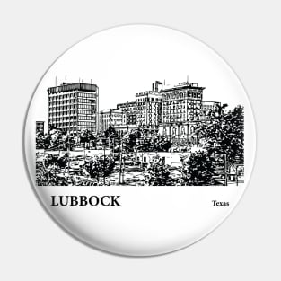 Lubbock - Texas Pin