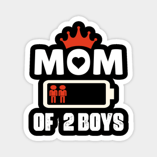 Mom of 2 Boys Mothers Day Birthday Women Magnet