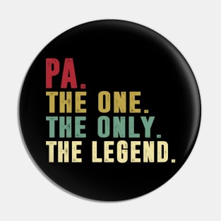 Pa - The One the only the legend Classic Father's Day Gift Dad Pin