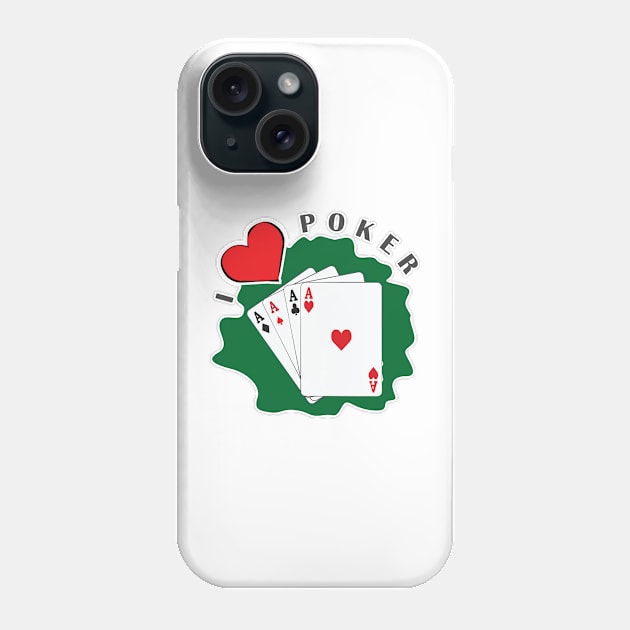 I Love Poker Phone Case by DesignWood Atelier