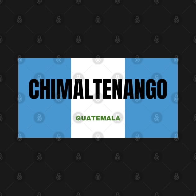 Chimaltenango City in Guatemala Flag Colors by aybe7elf