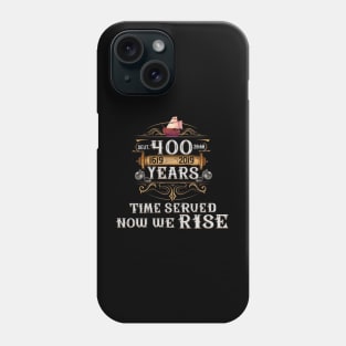 Deuteronomy 28:68 Slave Ships 400 Years Now we RISE| Sons of Thunder Phone Case